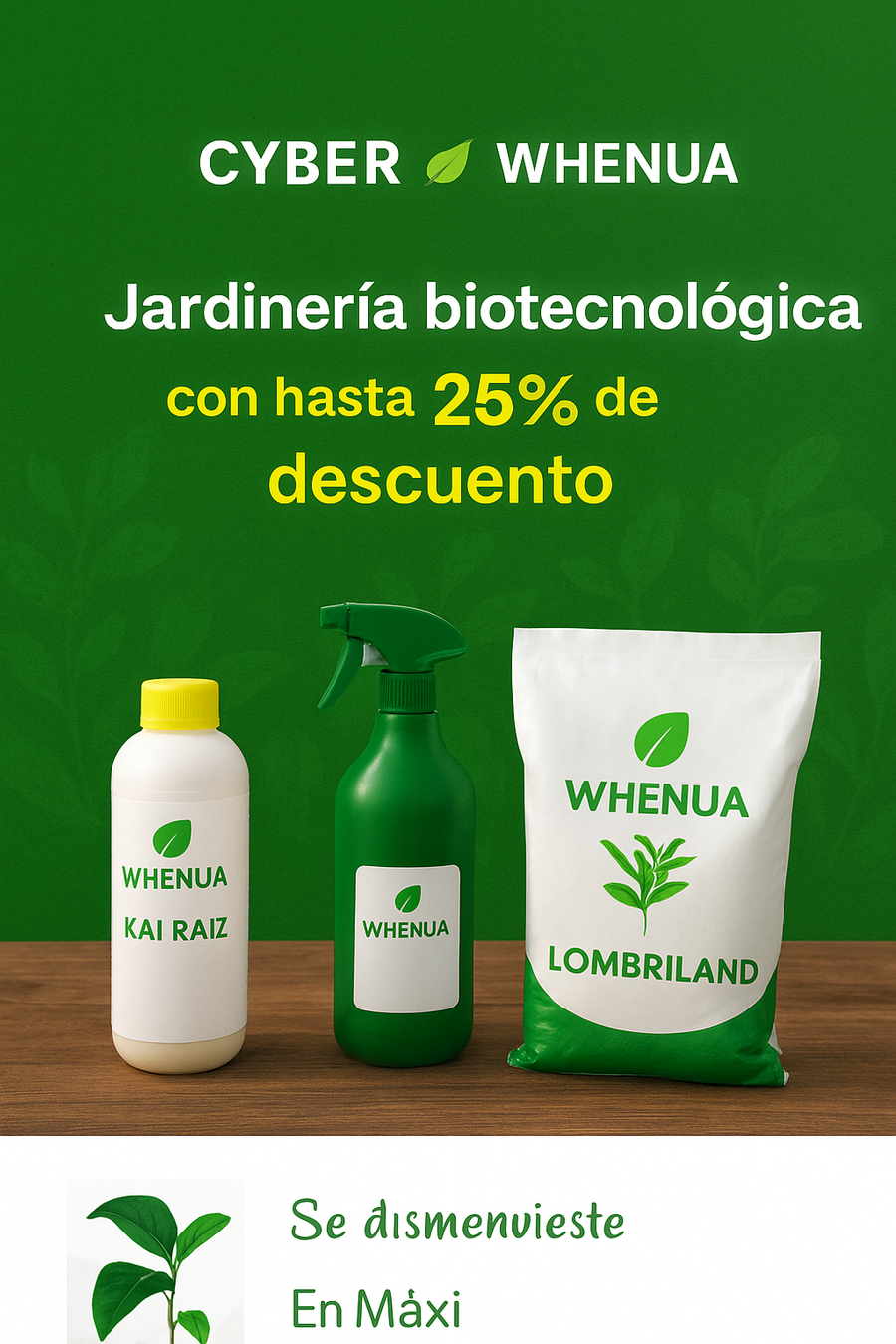 Cyber Whenua 2025: Jardinería biotecnológica con hasta 50% de descuento
